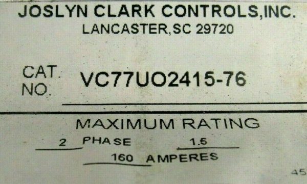 NEW JOSLYN CLARK VC77U02415-76 VACUUM CONTACTOR VC77U0241576 - Image 4