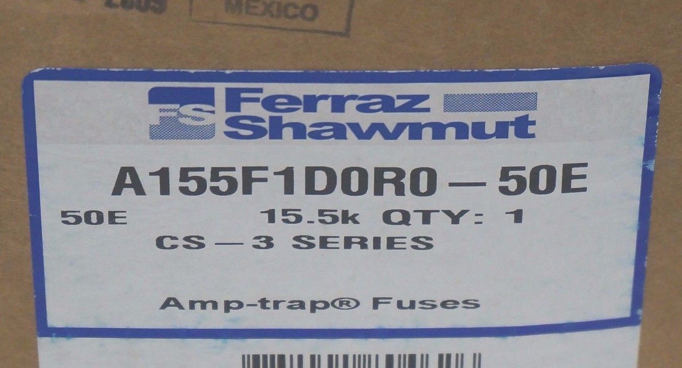 NEW FERRAZ SHAWMUT A155F1D0R0-50E FUSE CS-3, 15.5K, 50E, A155F1D0R050E - Image 3