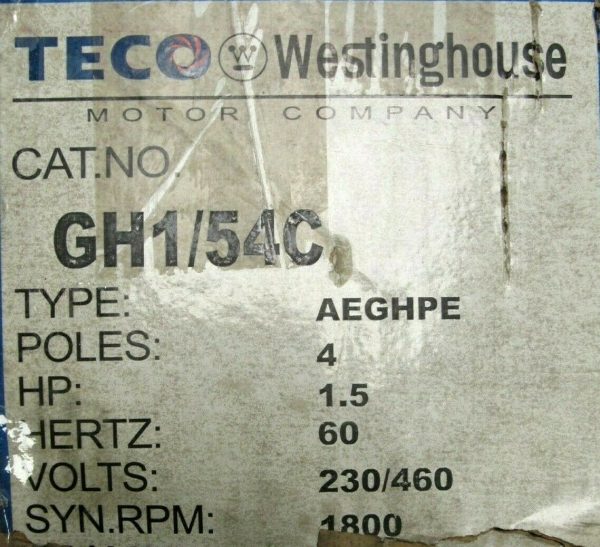 NEW TECO WESTINGHOUSE GH1/54C MOTOR 1.5HP 230/460V 1800RPM 5/8" DIA. AEGHPE-10C - Image 5
