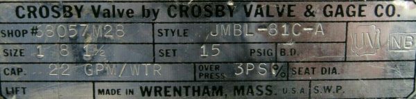 REFURBISHED CROSBY JMBL-81C-A SAFETY VALVE 15PSI JMBL81CA - Image 5
