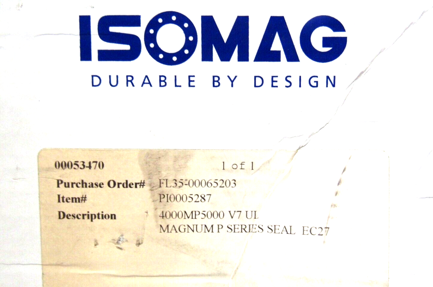 NEW ISOMAG 4000MP5000 V7 UL MAGNUM SERIES P SEAL PI0005287 - Image 3