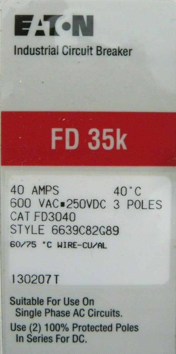 NEW EATON 6639C82G89 CIRCUIT BREAKER 40A 3P FD 35K FD3040 - Image 4