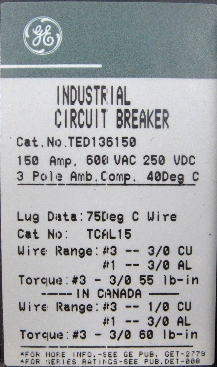 NEW GENERAL ELECTRIC TED136150WL CIRCUIT BREAKER 150A 600VAC 250DC 3 POLE - Image 6