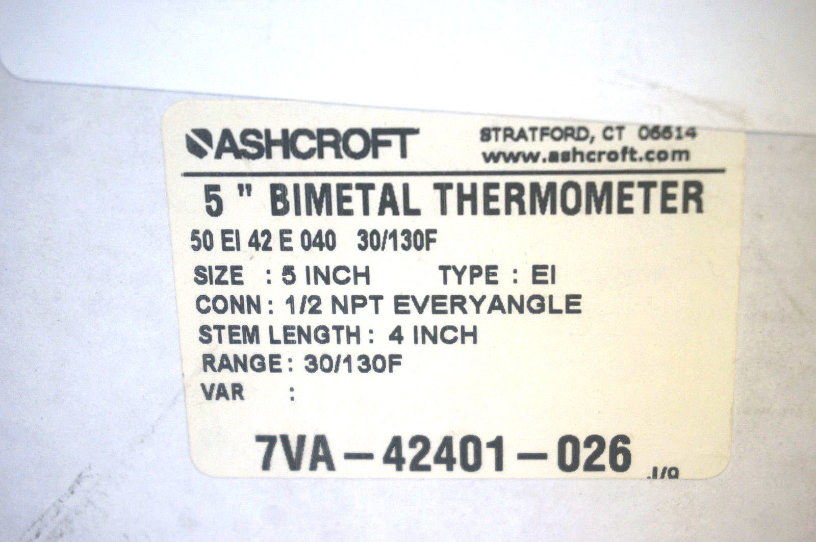 NEW ASHCROFT 50-EI-42-E-040 30/130F BIMETAL THERMOMETER 5'' 50EI42E040 - Image 4