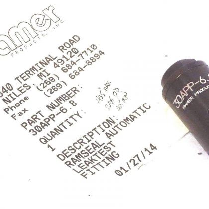 NEW RAMER PRODUCTS 30APP-6.8 RAMSEAL AUTOMATIC LEAKTEST FITTING
